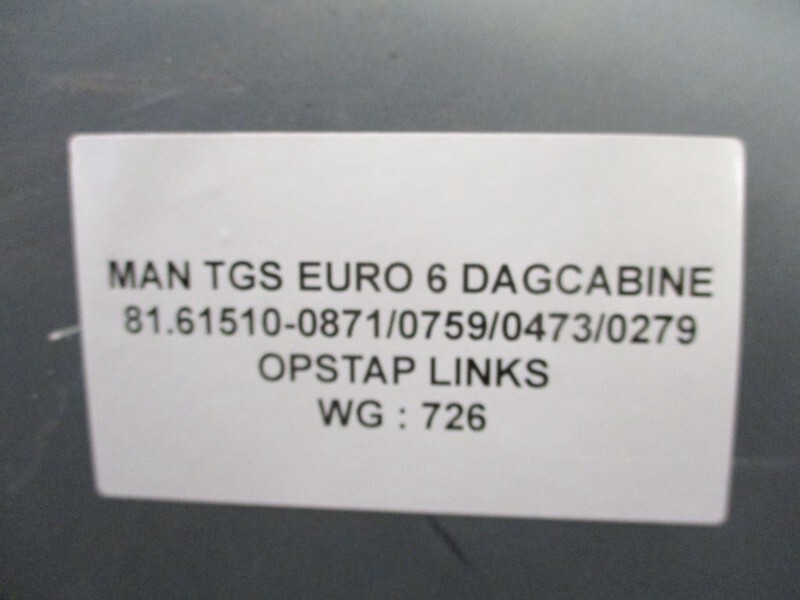 MAN TGS 81.61510-0871/0759/0473/0279 OPSTAP LINKS EURO 6 - Marchepied pour Camion: photos 2 MAN TGS 81.61510-0871/0759/0473/0279 OPSTAP LINKS EURO 6 - Marchepied pour Camion: photos 2